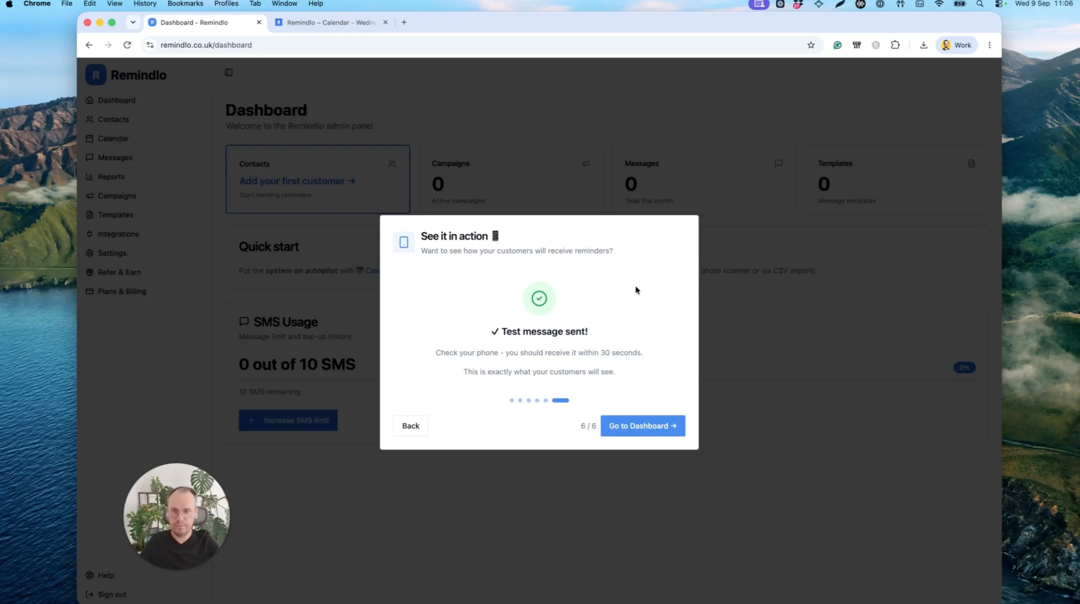 The Remindlo dashboard during setup, with a test message confirmed sent and the note that this is exactly what your customers will see